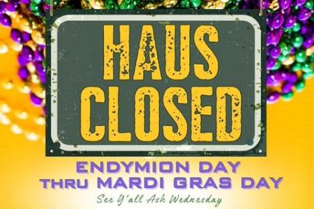 Haus Closed - Carnival / Mardi Gras