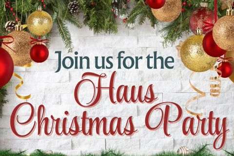 Haus Christmas Party